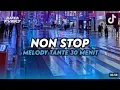 Download Lagu DJ MELODY TANTE 30 MENIT SPESIAL TAHUN BARU 2025 DJ VIRAL DIJADIKAN SATU SLOW + REVERB