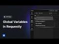 How to Use Global Variables in Requestly API Automation Tutorial