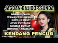 Lagu JAGOAN BAJIDOR SUNDA FULL ALBUM🔥KENDANG PENCUG