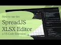 How to use the SpreadJS XLSX Editor VS Code Extension