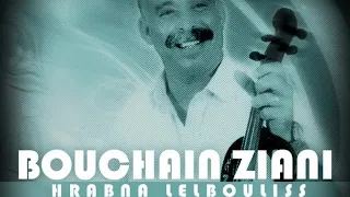 Bouchaib Ziani Sefar Chaf W9aliya W9af بوشعيب الزياني صفر الشاف وقال ليا وقف 