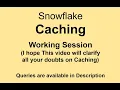 Snowflake - Caching