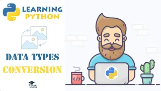 Data Types Conversion in Python Casting - Python Tutorial for Beginners