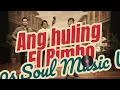 Lagu Ang Huling Elbimbi’ but Make It 50s–70s Soul [BestVersion]