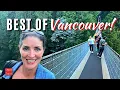 Can You Do in Vancouver in 4 Days BEST OF First Time in Vancouver from My Solo Trip