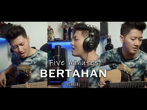 Download MP3 Bertahan - Five Minutes (Cover by Anton Ferdian)