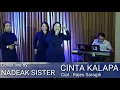 Download Lagu CINTA KALAPA - Cover By : Nadeak Sister - Cipt : Rajes Saragih