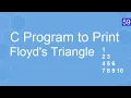 C Program to Print Floyd s Triangle