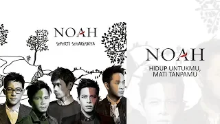 noah hidup untukmu mati tanpamu official audio 