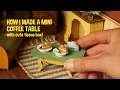 This is How I Made a Coffee Table and Tissue Box for My Mouse Mansion