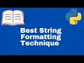 Best String Formatting Technique in Python