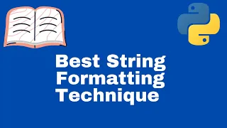 Best String Formatting Technique in Python