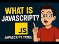 What is JavaScript Uses How to Link JS Files JavaScript Yatra Ep 2 NamasteDev