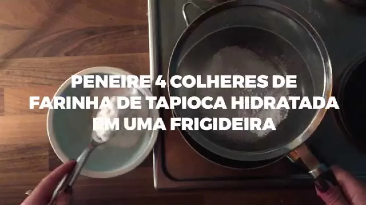 COMO FAZER TAPIOCA EM 4 PASSOS RECEITA TAPIOCA