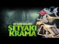 Download Lagu SETYAKI KRAMA - Ki Hadi Sugito (full) Audio Kurang bagus