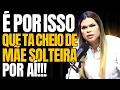 esse é o PROBLEMA com a MÃE SOLTEIRA | JAMILY WENCESLAU