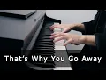 Download Lagu That's Why You Go Away - Michael Learns To Rock (Piano Cover by Riyandi Kusuma)
