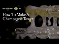 How to Make a Champagne Tower