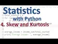 Skew and Kurtosis - Stats with Python