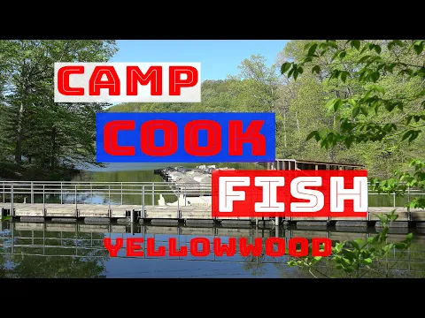Camp, Cook, Fish, Yellowwood State Forest, catching optional