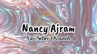                                   نانسي عجرم  ياي سحر عيونه                                    دندنها