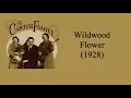 The Carter Family - Wildwood Flower (1928)