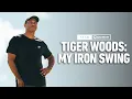 Tiger Woods My Iron Swing TaylorMade Golf