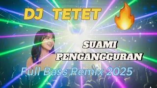 dj dangdut remix full bass suami pengangguran bikin heboh remix 2025