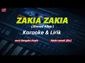 Download Lagu ZAKIA ZAKIA_Ahmad Albar_Karaoke \u0026 Lirik_versi dangdut koplo_nada cowok(Em)