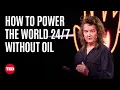 Lagu How to Power the World 24/7 — Without Oil | Cindy Taff | TED
