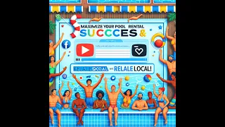 maximize your pool rental success with relatesocial u0026 relatelocal 