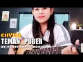 Download Lagu COVER TEMAN PUBER BY YANTI ARSYA MUSISA