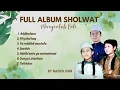 Download Lagu FULL ALBUM SHOLAWAT LAWAS BIKIN HATI ADEM! By Naich Zain