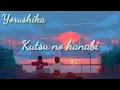Download Lagu Yorushika~kutsu no hanabi romanji [lyrics]🇯🇵