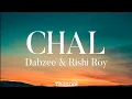 Download Lagu Chal Lyrics | Dabzee Rishi Roy Fathima Jahaan | Chal Dabzee Lyrics | Lyrical Video #song #lyrics 🎧✨