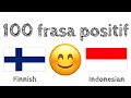 Download Lagu 100 frasa positif +  pujian - Bahasa Finlandia + Bahasa Indonesia - (Penutur Asli)