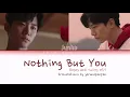 Junho 2PM (준호 ジュノ) - Nothing But You [Eng/Rom/Jpn Lyrics]