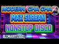 Download Lagu MAX SURBAN|MODERN CHACHA REMIX |NONSTOP DISCO