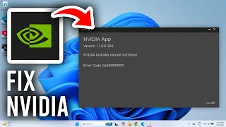 How To Fix NVIDIA Installation Error Code 0xe60000 - Tutorial