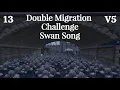 Download Lagu DaC V5 - Dol Amroth Double Migration Challenge 13: Swan Song (Finale)