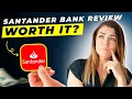 Santander Bank Review 2025 - Is It the Right Bank for You