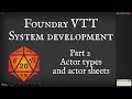 Foundry VTT system dev - Part 2 Actor setup and character sheet