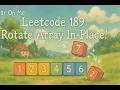 Leetcode Roate Array In-Place Operation