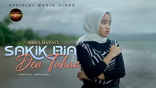 silva hayati sakik bia den tahan official music video 