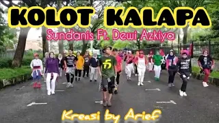 Download KOLOT KALAPA | Sundanis Ft. Dewi Azkiya | Senam Kreasi by Arief \u0026 DI the balads MP3