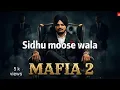 Lagu  Mafia 2 Sidhu Moose wala  AI tribute New song Punjabi 2026 🚩