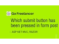 Which submit button has been pressed in form post asp net c