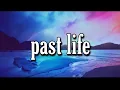 PAST LIFE - Trevor Denil \u0026 Selena Gomez (lyrics) video