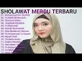 Lagu Sholawat merdu terbaru 2020 I Kumpulan lagu sholawat I sholawat full album I Sholawat nabi terbaru