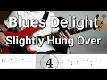 Blues Delight - Slightly Hung Over (Bass Cover) Tabs